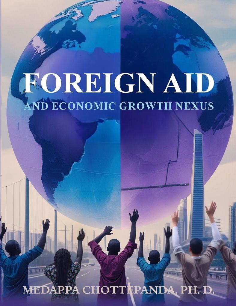 Foreign Aid & Economic Growth Nexus