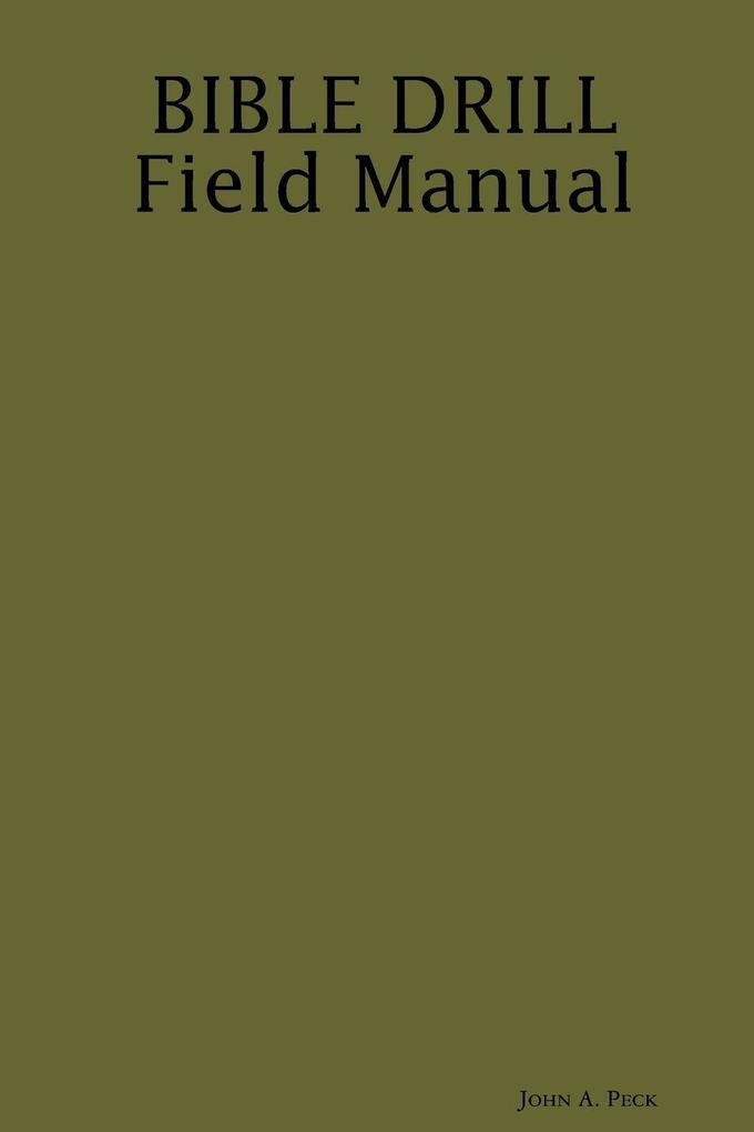 BIBLE DRILL Field Manual
