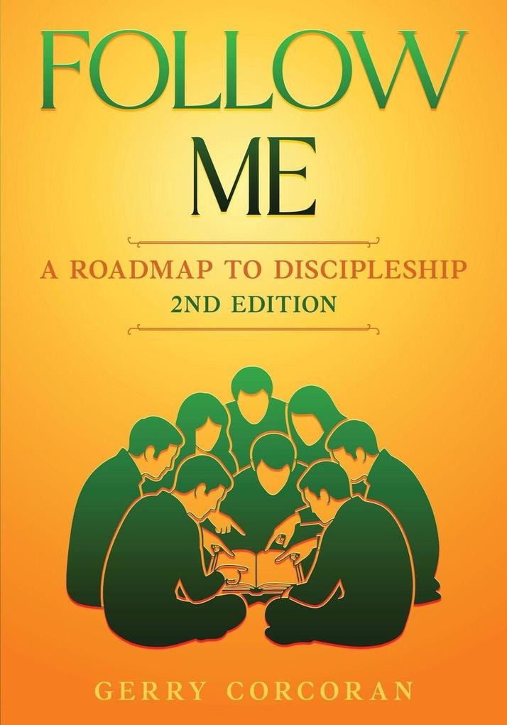 FOLLOW ME - A ROADMAP TO DICSIPLESHIP 2ND EDITION
