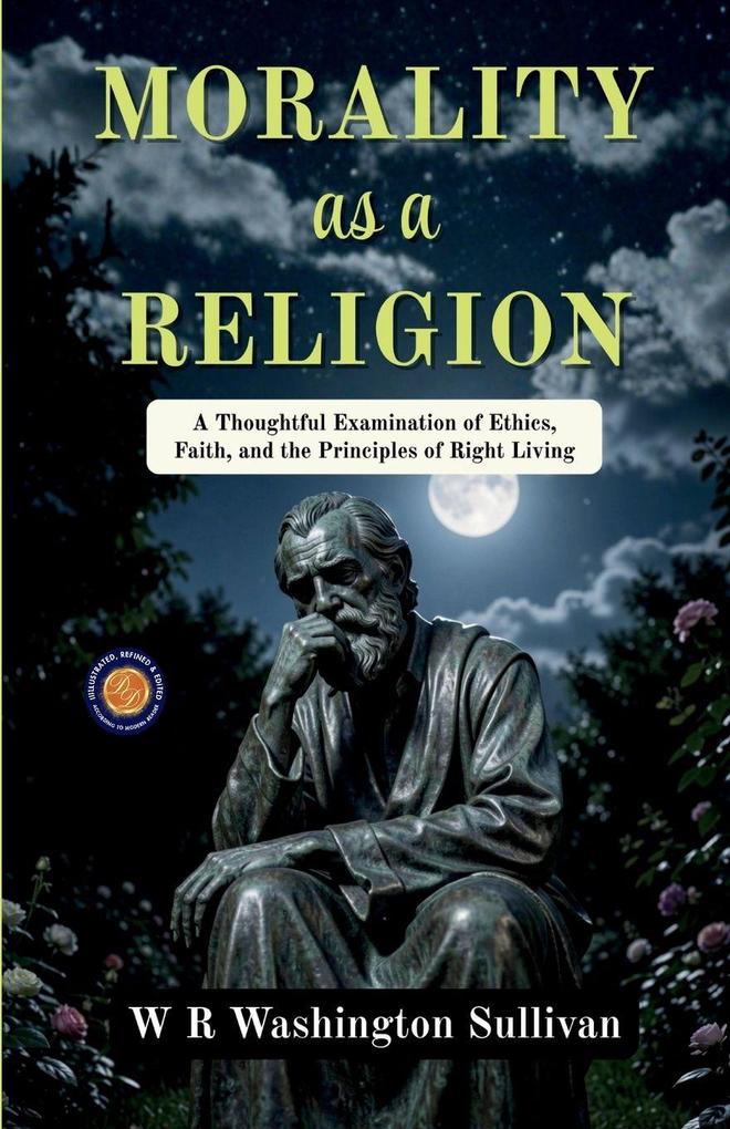 Morality as a Religion