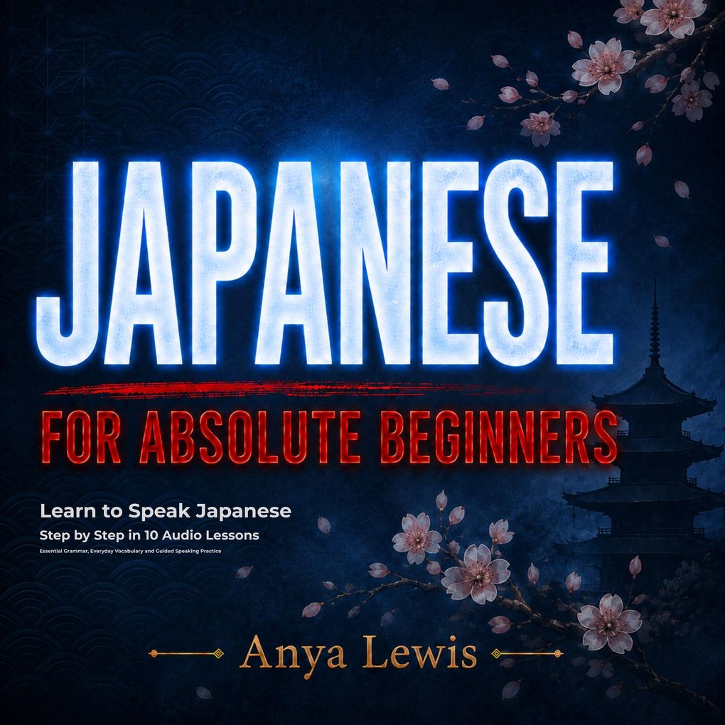 Japanese for Absolute Beginners