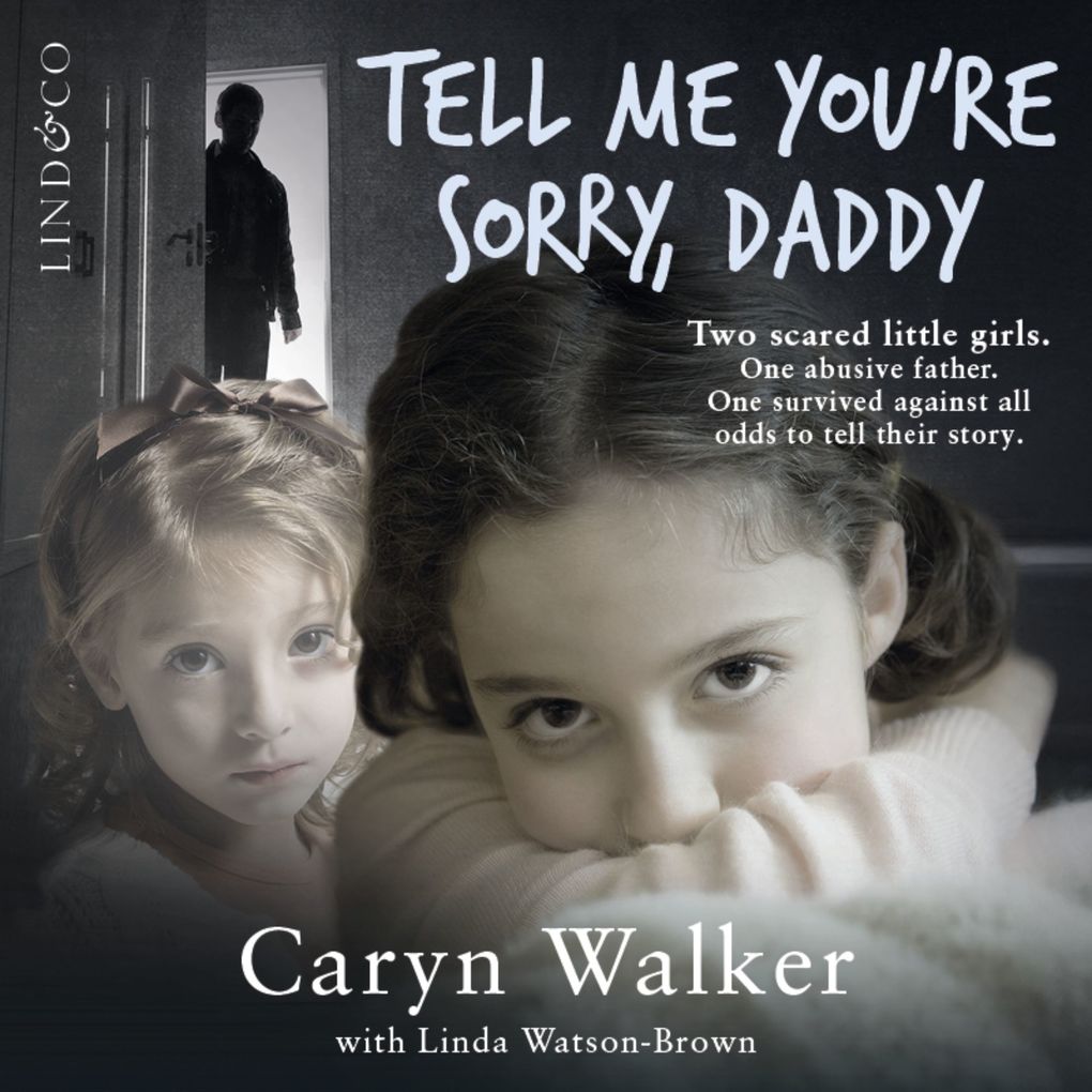 Tell me you're sorry daddy