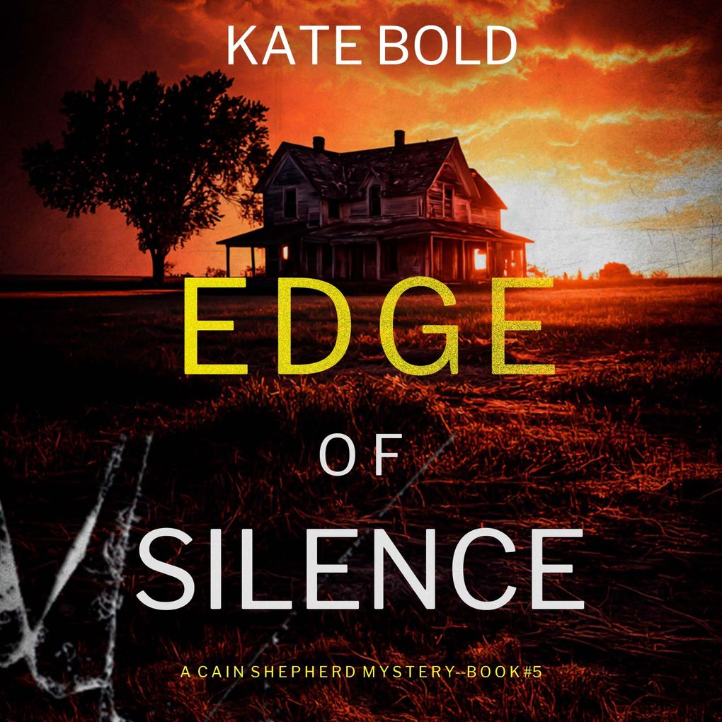 Edge of Silence (A Cain Shepherd FBI Suspense ThrillerBook Five)