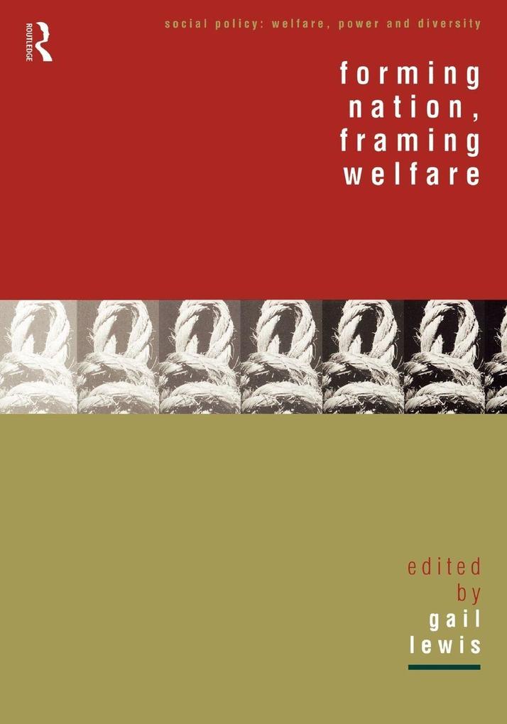 Forming Nation Framing Welfare
