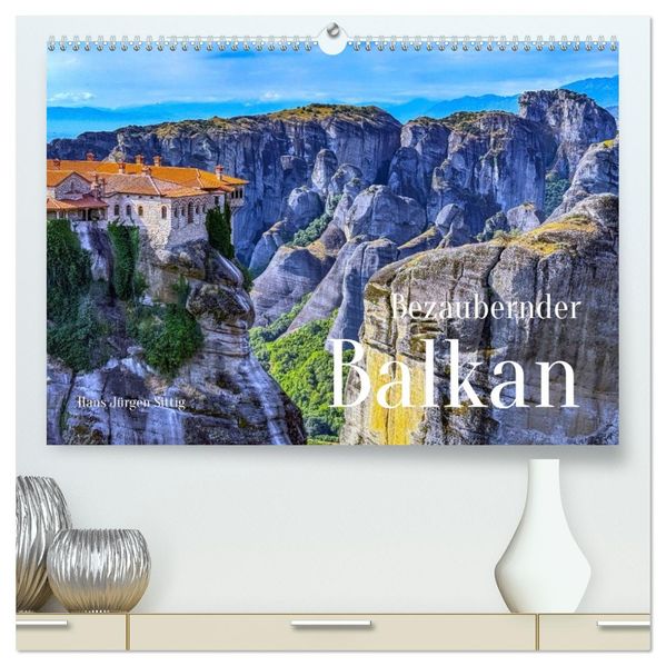 Bezaubernder Balkan (hochwertiger Premium Wandkalender 2027 DIN A2 quer) Kunstdruck in Hochglanz