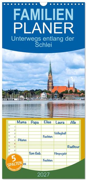 Familienplaner 2027 - Unterwegs entlang der Schlei mit 5 Spalten (Wandkalender 21 x 45 cm) CALVENDO
