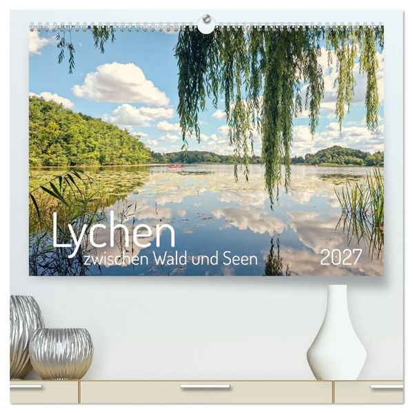 Lychen - zwischen Wald und Seen (hochwertiger Premium Wandkalender 2027 DIN A2 quer) Kunstdruck in Hochglanz