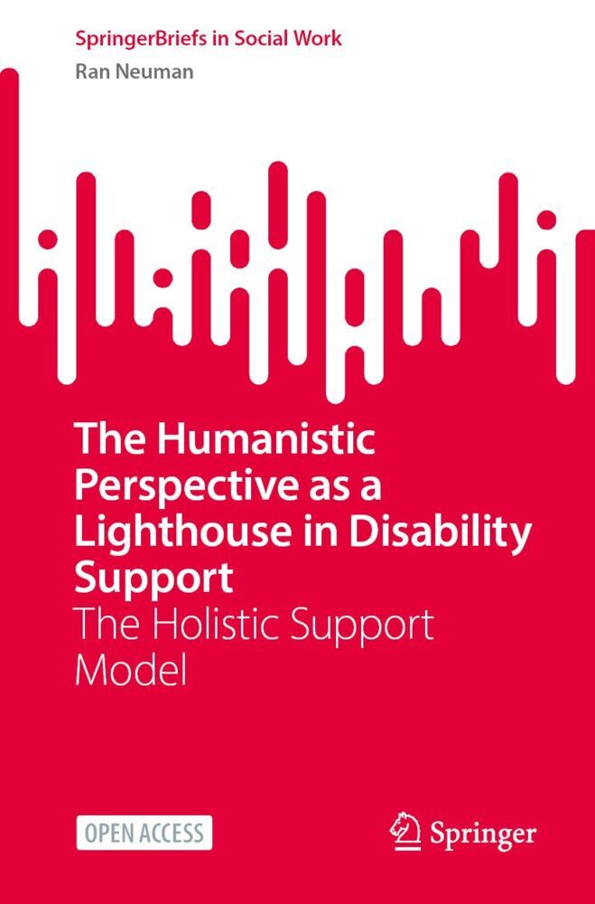 The Humanistic Perspective as a Lighthouse in Disability Support
