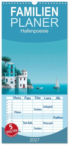 Familienplaner 2027 - Hafenpoesie mit 5 Spalten (Wandkalender 21 x 45 cm) CALVENDO