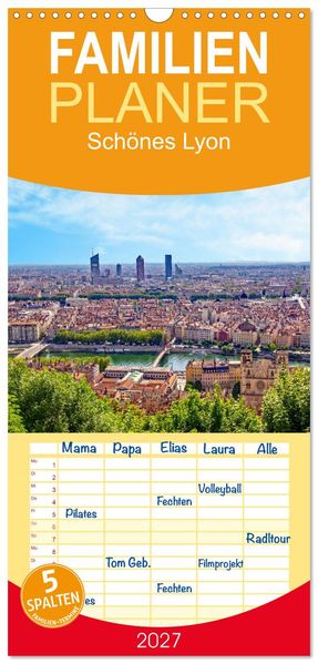 Familienplaner 2027 - Schönes Lyon mit 5 Spalten (Wandkalender 21 x 45 cm) CALVENDO