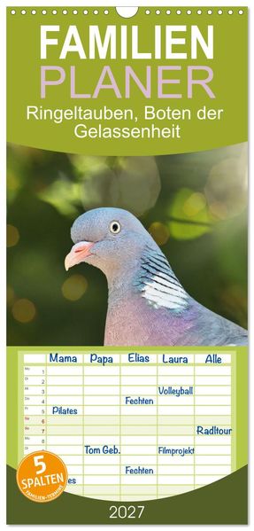 Familienplaner 2027 - Ringeltauben Boten der Gelassenheit mit 5 Spalten (Wandkalender 21 x 45 cm) CALVENDO