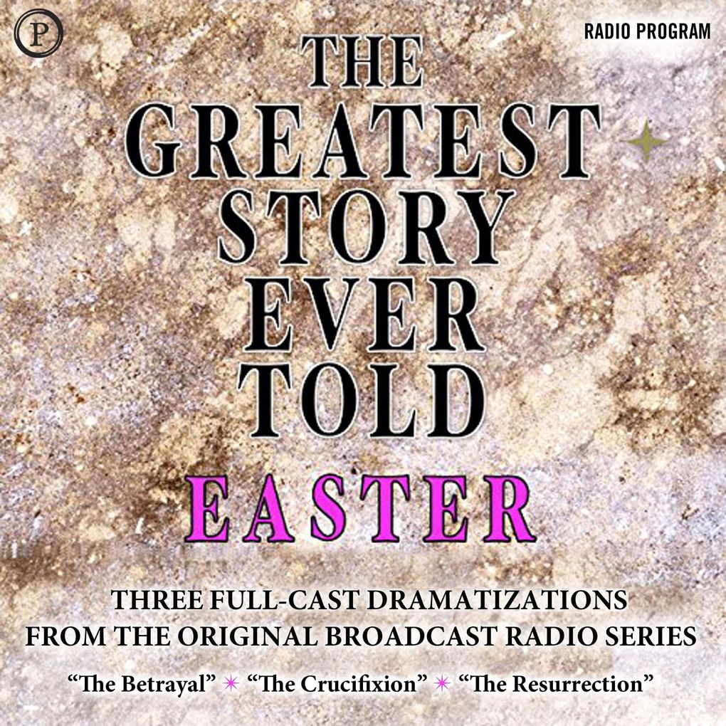 The Greatest Story Ever Told