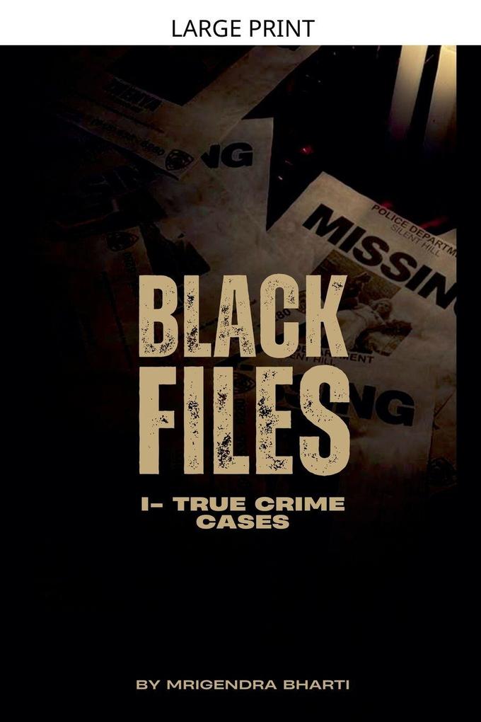 Black Files I True Crime Cases
