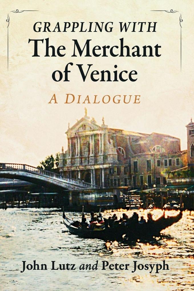 Grappling with the Merchant of Venice