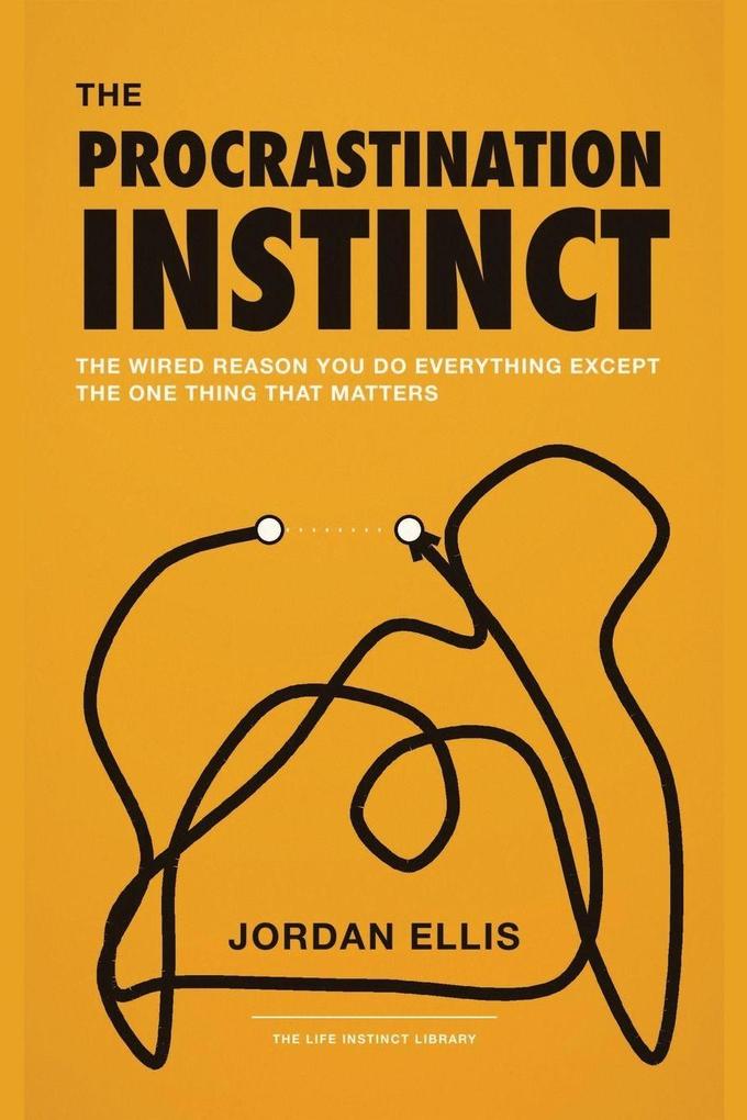 The Procrastination Instinct
