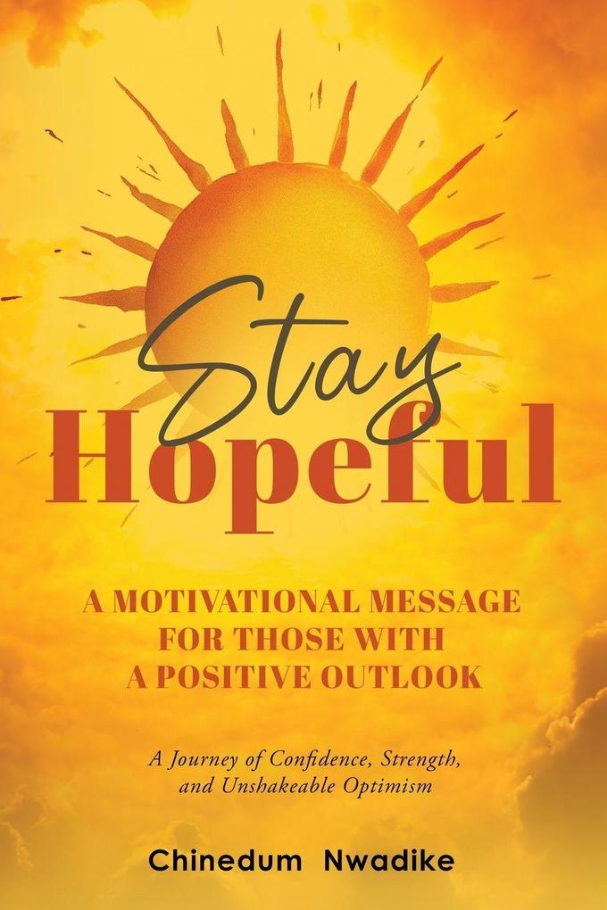 Stay Hopeful