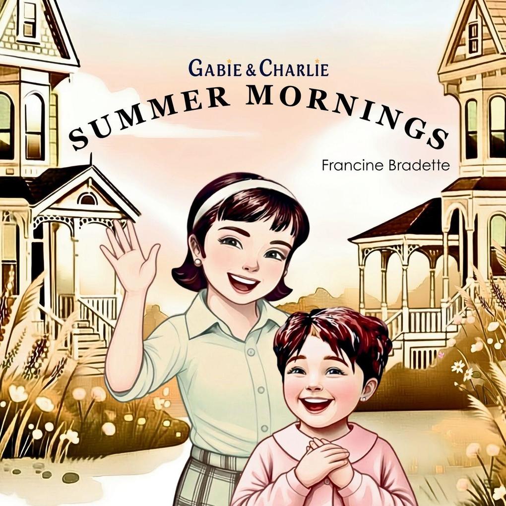 Gabie & Charlie Summer Mornings