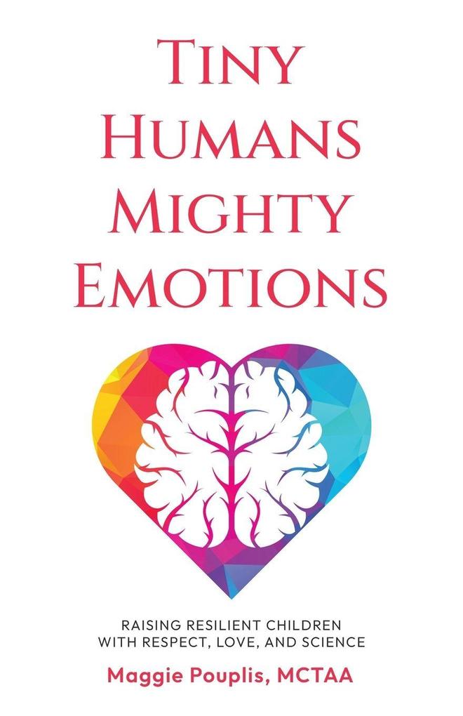 Tiny Humans Mighty Emotions