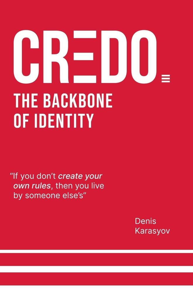 CREDO. THE BACKBONE OF IDENTITY