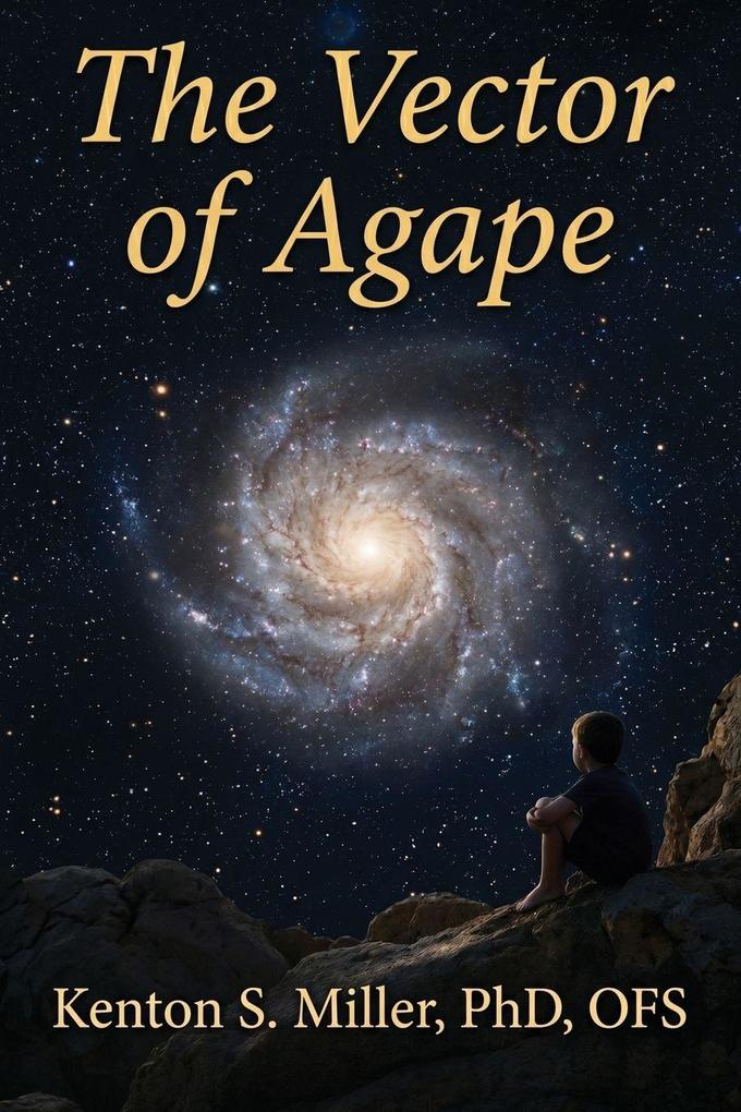 The Vector of Agape