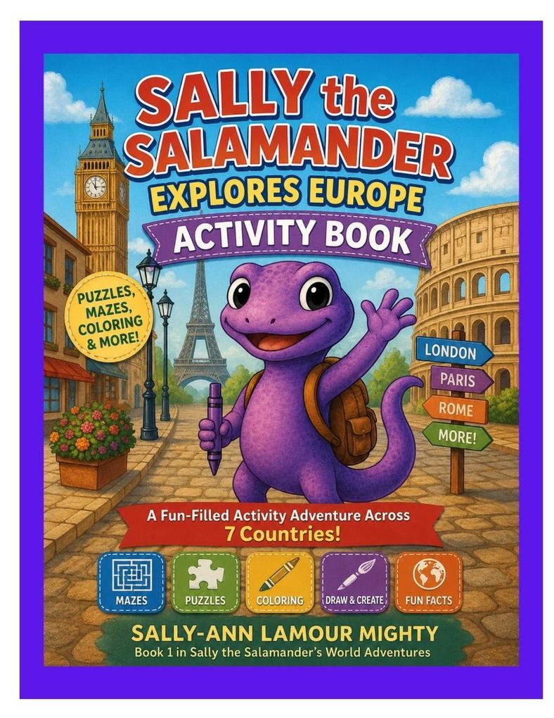 Sally the Salamander Explores Europe Activity Book