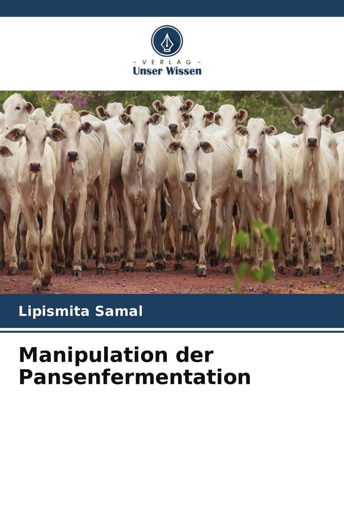 Manipulation der Pansenfermentation