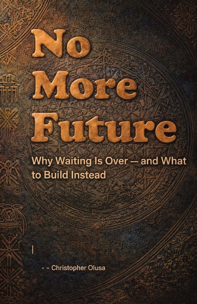 No More Future