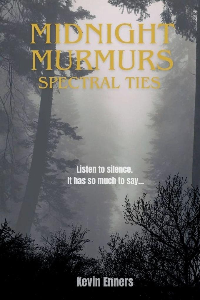 Midnight Murmurs - Spectral Ties