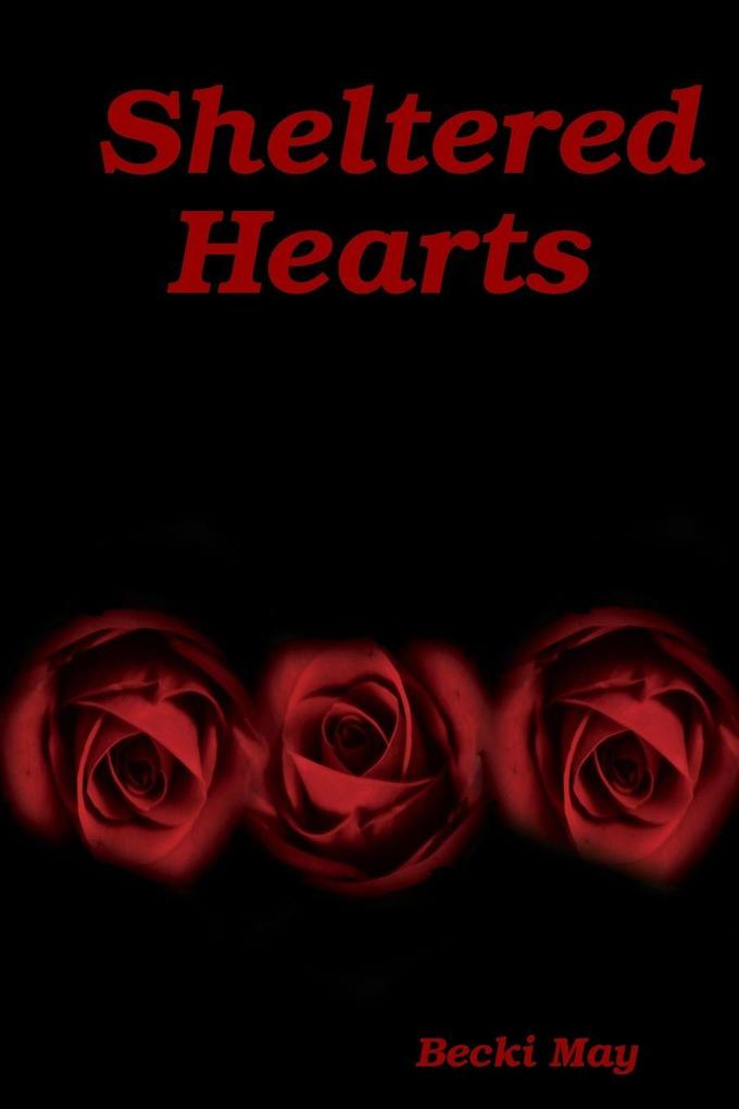 Sheltered Hearts