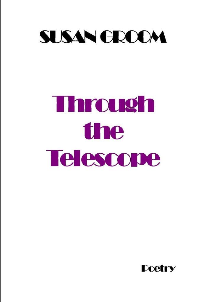 Through the Telescope