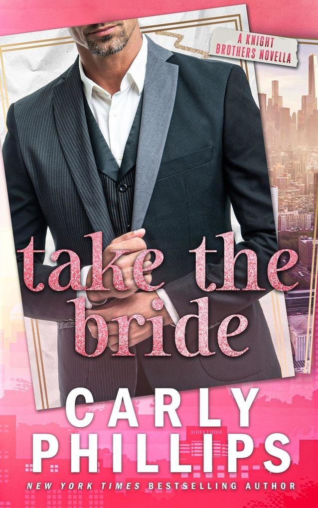 Take The Bride