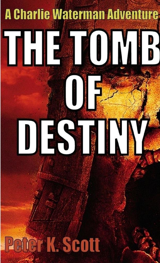 The Tomb of Destiny