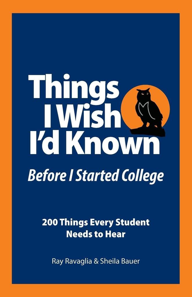 Things I Wish I'd Known Before I Started College