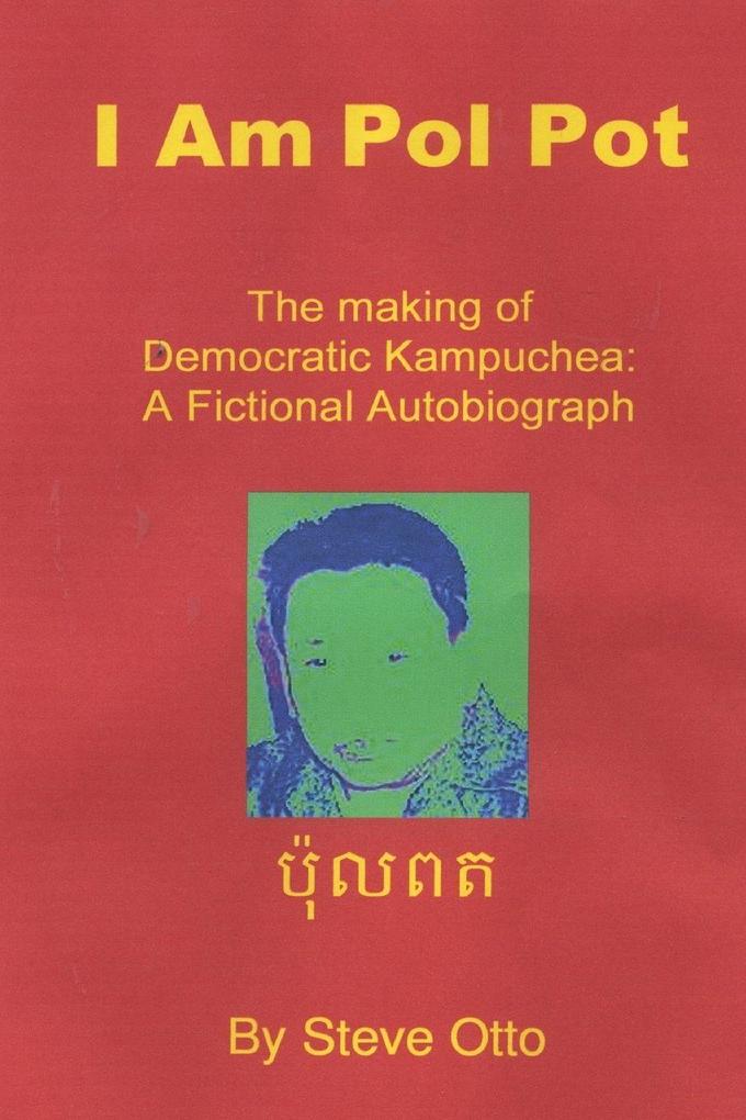 I Am Pol Pot