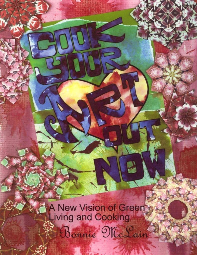 Cook Your ART Out Now