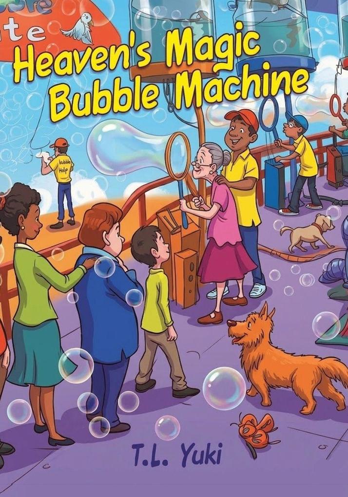Heaven's Magic Bubble Machine