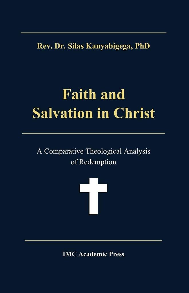 FAITH AND SALVATION IN CHRIST
