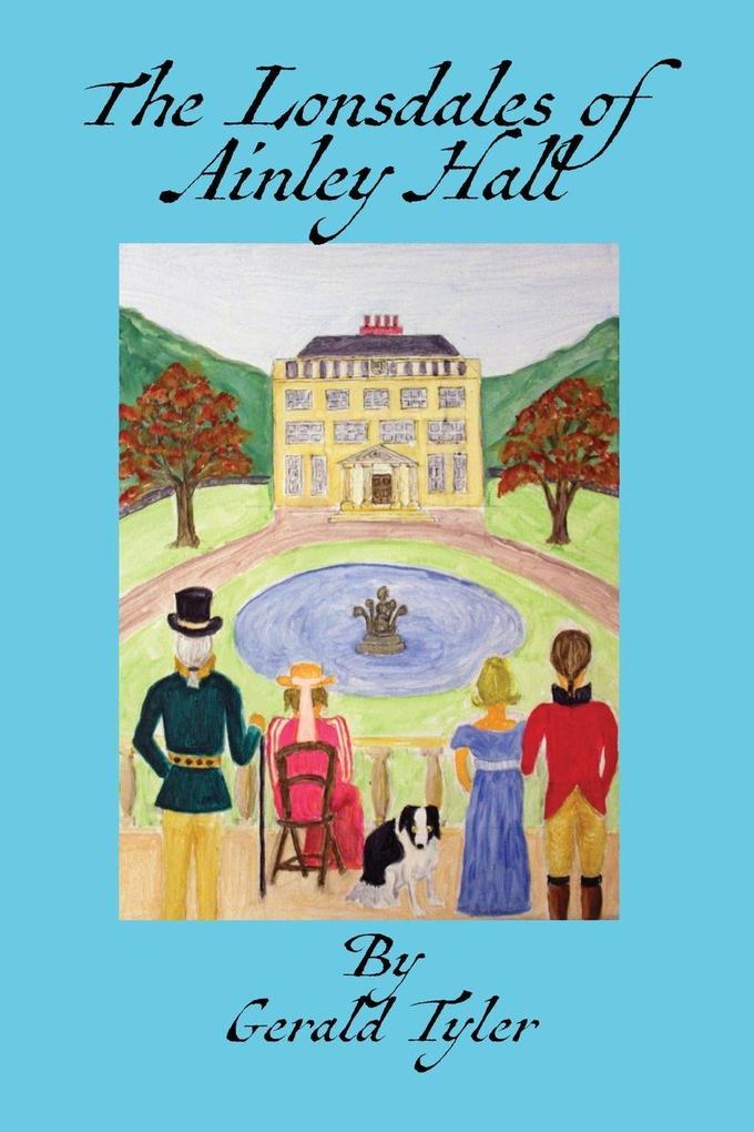 The Lonsdales of Ainley Hall