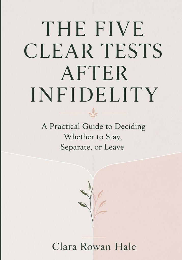 The Five Clear Tests After Infidelity