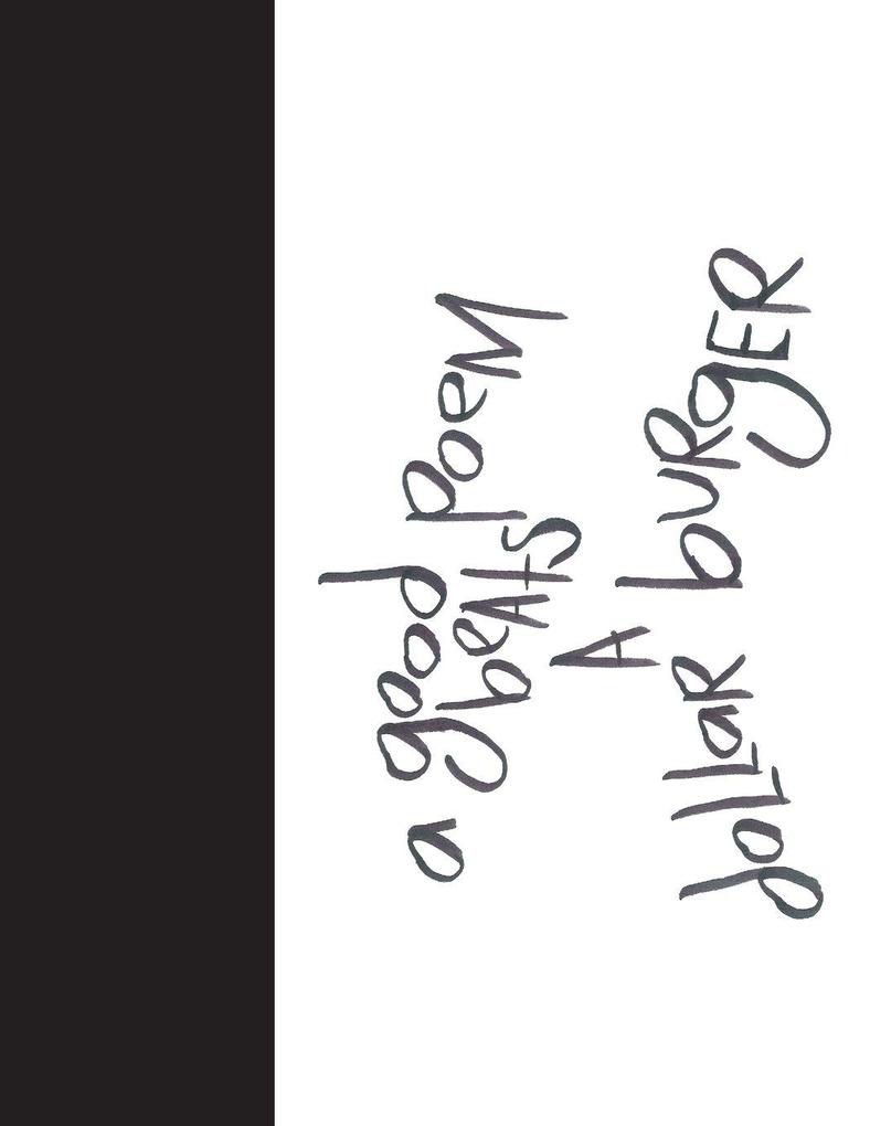 Madding Mission 'A Good Poem Beats A Dollar Burger' Jotter Book