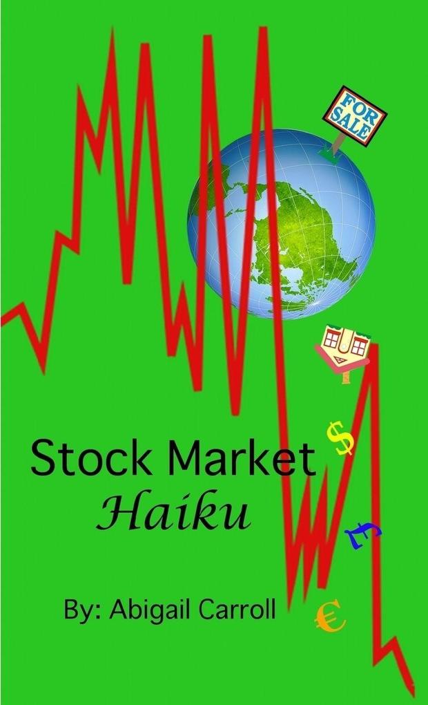 Stock Market Haiku