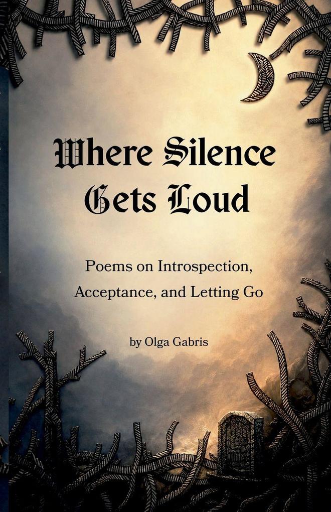 Where Silence Gets Loud