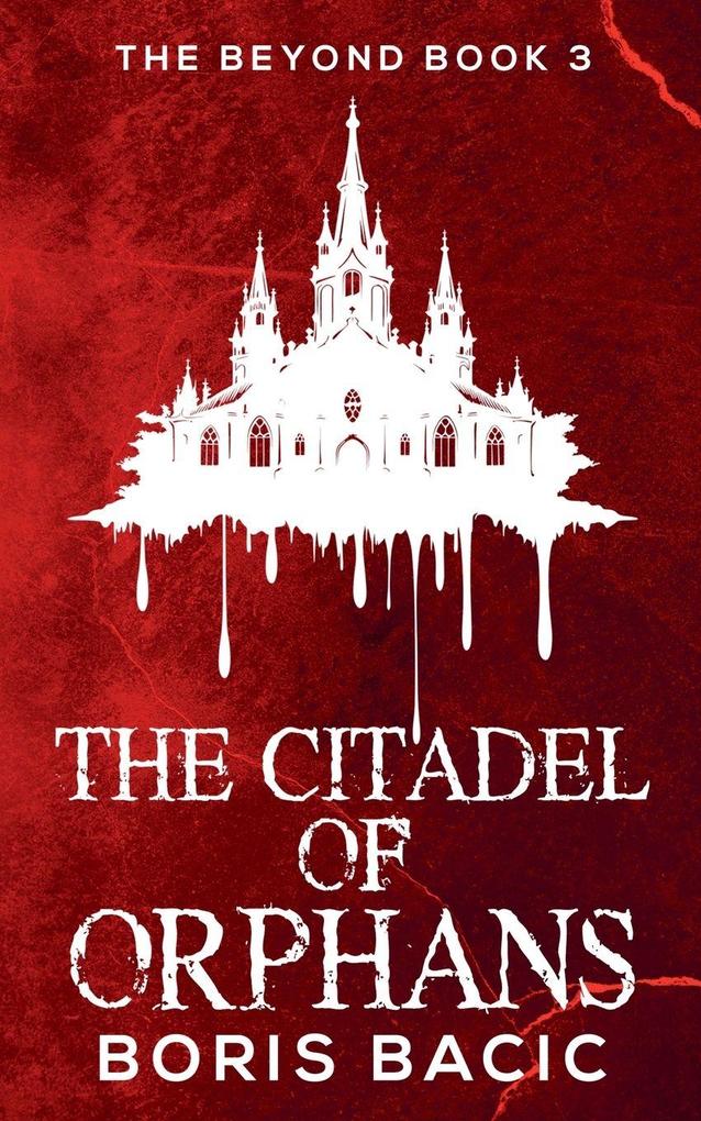The Citadel of Orphans