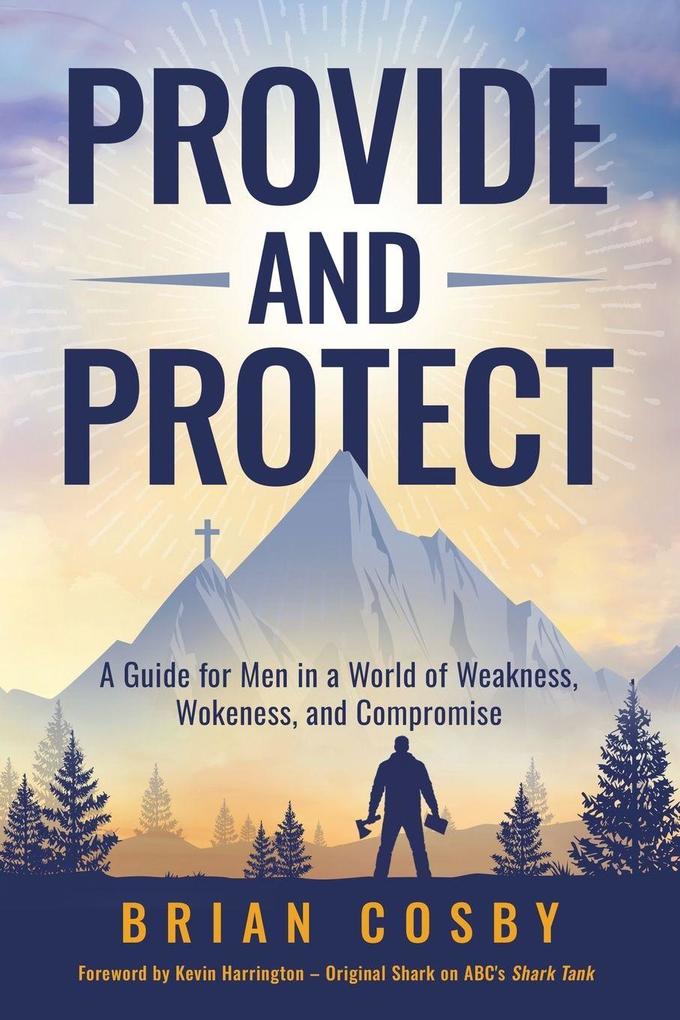 Provide and Protect