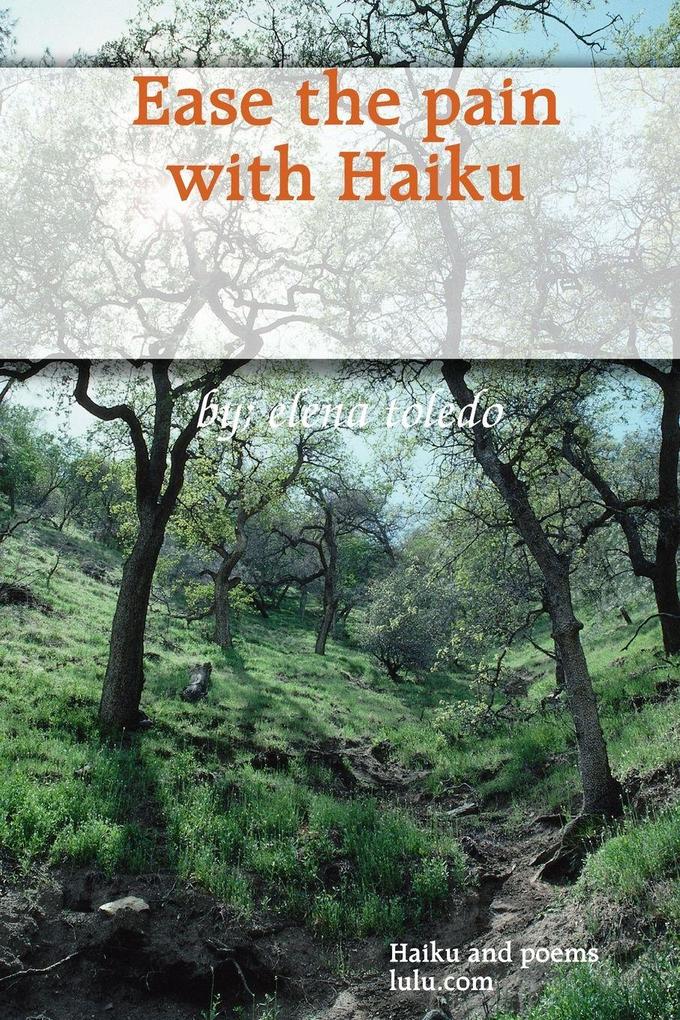 Ease the pain with Haiku