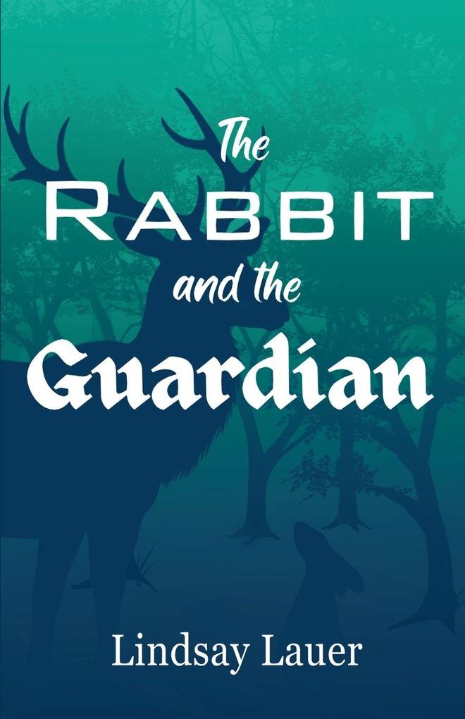 The Rabbit and the Guardian