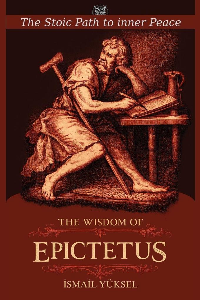 The Wisdom of Epictetus
