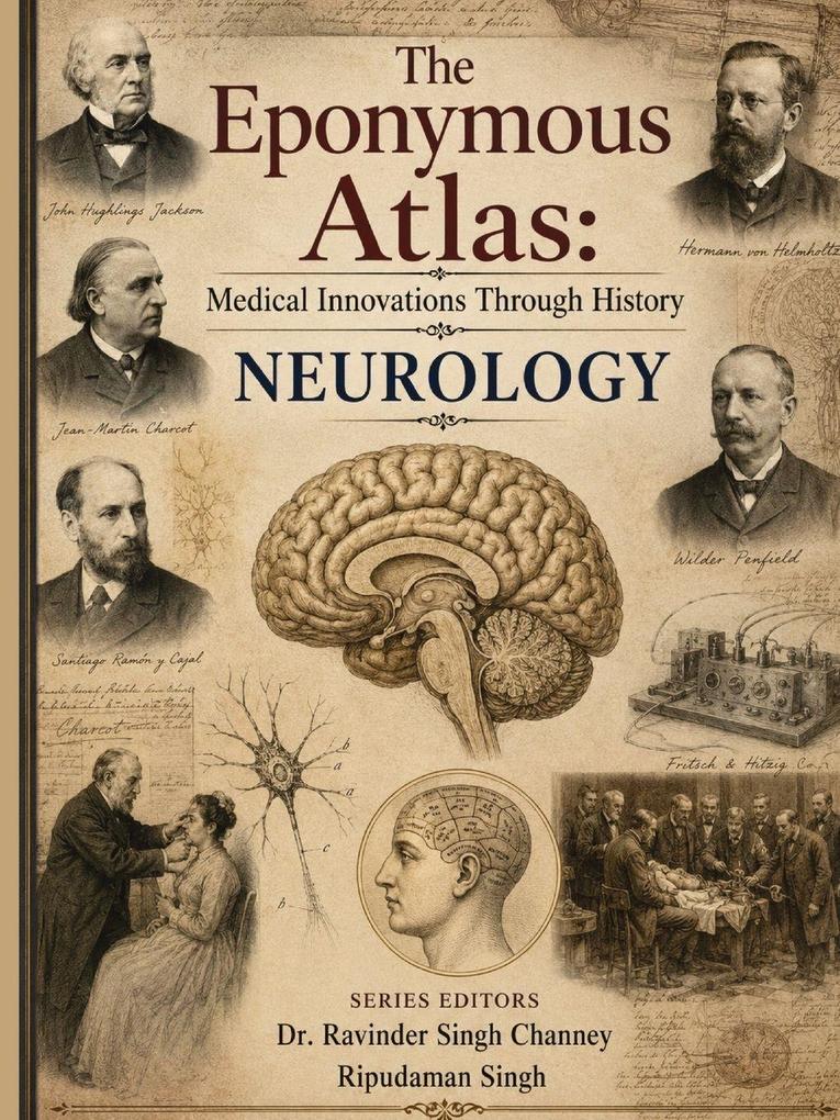 The Eponymous Atlas - NEUROLOGY