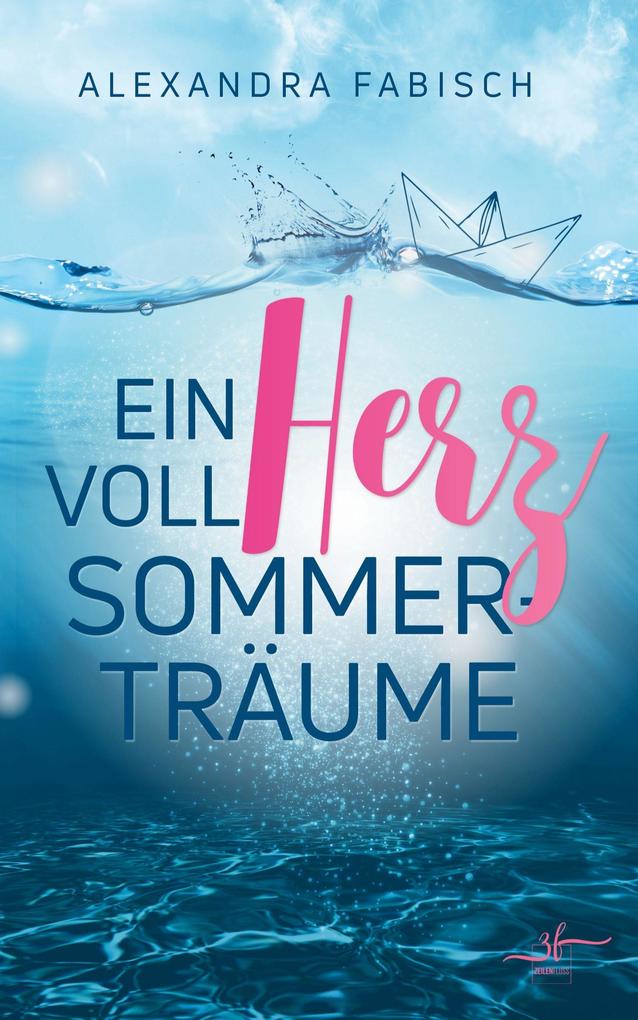 Ein Herz voll SommertrÃume