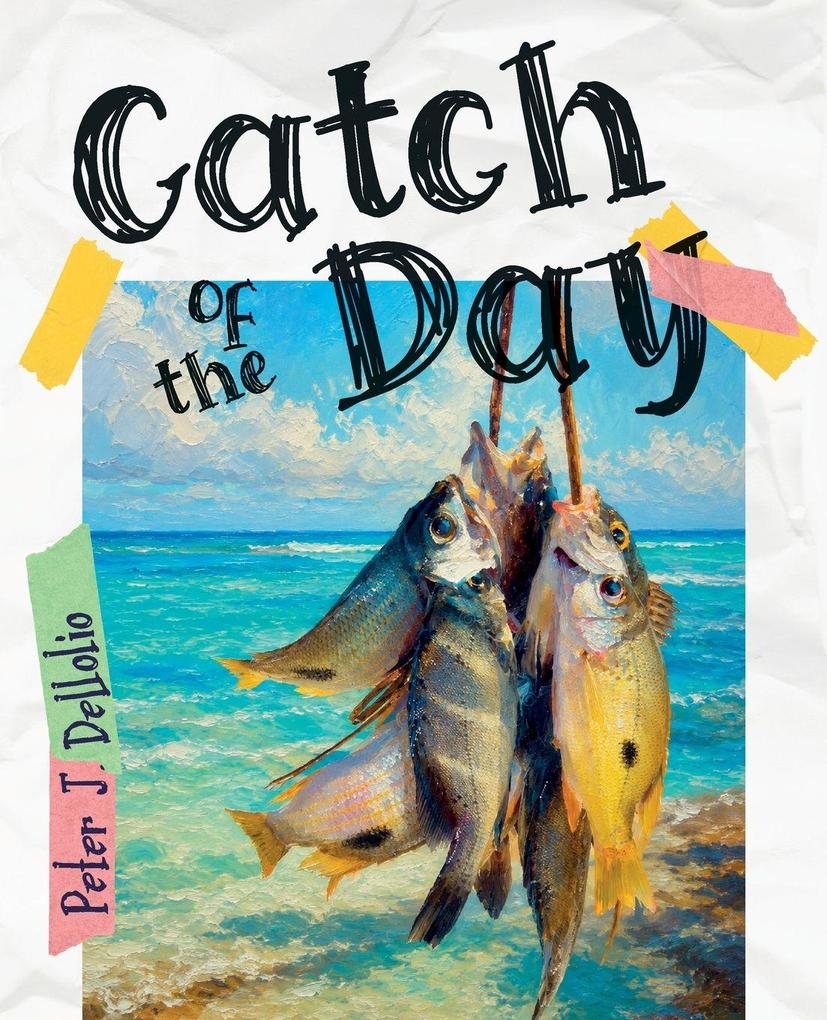 Catch of the Day